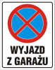 Tablica Wyjazd z garażu 31/40cm